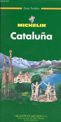 Guia Tursistica - Michelin - Cataluna.