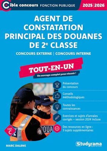 Agent De Constatation Principal Des Douanes De 2e Classe - Tout-En-Un - Catégorie C - Concours 2025-2026