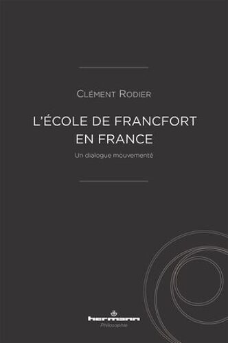 L'école De Francfort En France