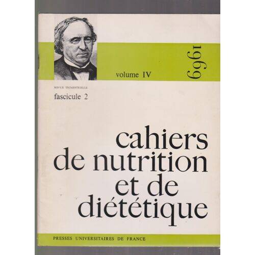 Cahiers De Nutrition Et De Diététique Volume Iv, Fascicule 2, 1969