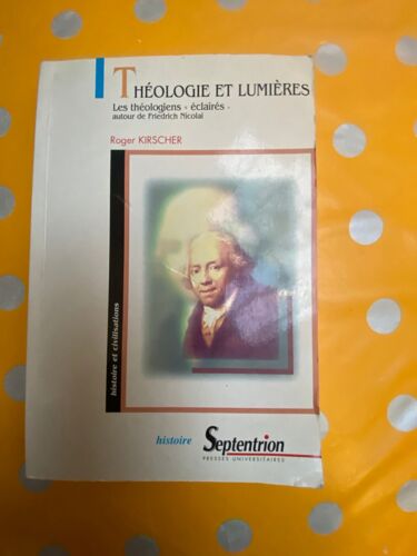 Théologie Et Lumières Roger Kirscher
