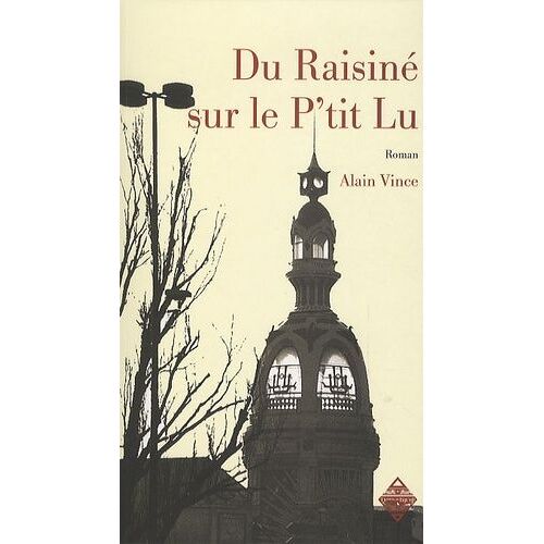 Du Raisiné Sur Le P'tit Lu