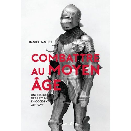 Combattre Au Moyen Age