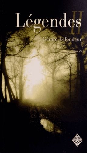 Légendes - Livre Second