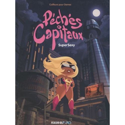 Péchés Capitaux Tome 1 - Supersexy
