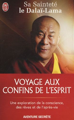 Voyage Aux Confins De L'esprit