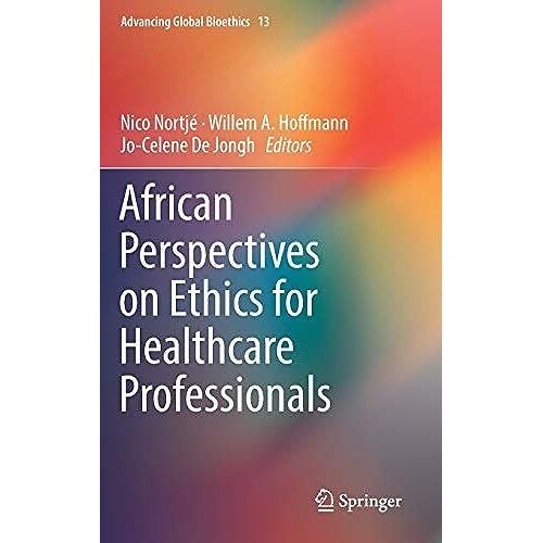 African Perspectives On Ethics For Healthcare Professionals