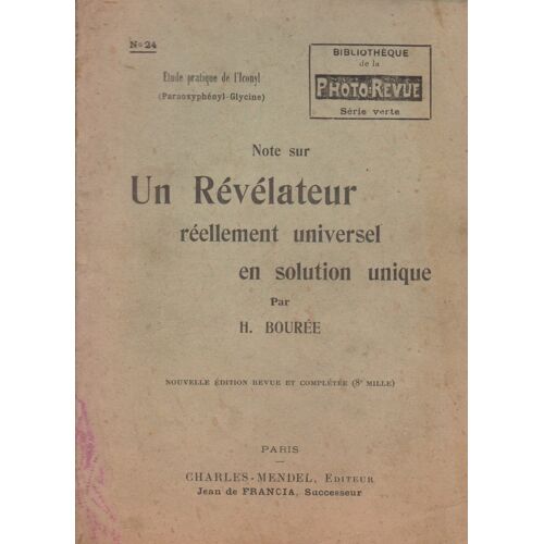 Note Sur Un Revelateur Reellement Universel En Solution Unique