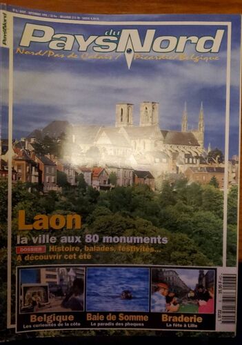 Pays Du Nord N°6 - Août Septembre 1995 : Laon, La Ville Aux 80 Monuments