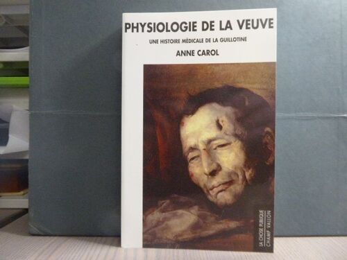 Physiologie De La Veuve. Une Histoire Mé