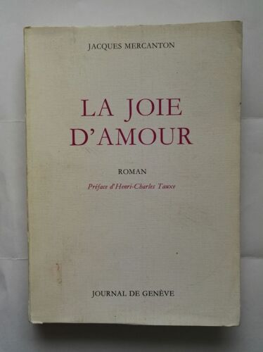 La Joie De L'amour (Ouvres Complètes Tome Iv)