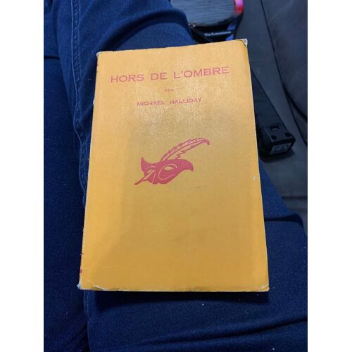 Hors De L Ombre. Michael Halliday. Collection Le Masque 685