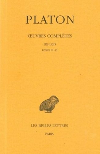 Oeuvres Complètes - Tome 11, 2e Partie, Les Lois, Livres Iii-Iv