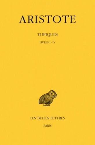 Les Topiques - Tome 1, Livres I-Iv