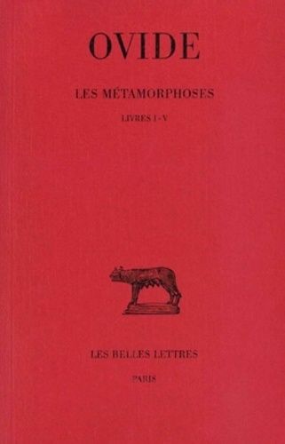 Les Métamorphoses - Tome 1, Livres I-V