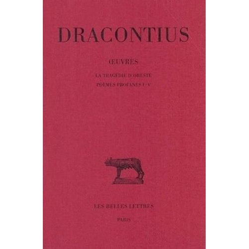 Oeuvres - Tome 3, La Tragédie D'oreste - Poèmes Profanes I-V