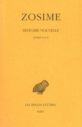 Histoire Nouvelle - Tome 1, Livres I Et Ii