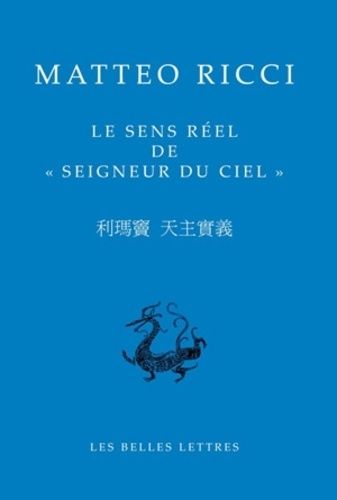 Le Sens Réel De "Seigneur Du Ciel - Edition Bilingue Français-Chinois