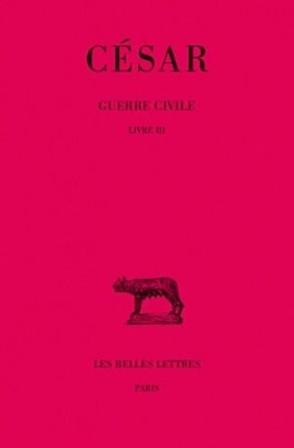 Guerre Civile - Tome 2, Livre Iii