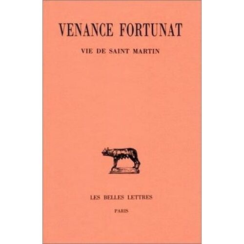 Oeuvres - Tome 4, Vie De Saint Martin