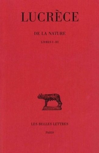 De La Nature - Tome 1 Livres I-Iii