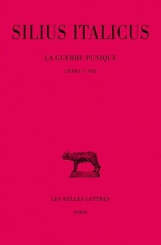 La Guerre Punique Tome 2 - Livres Vi-Viii