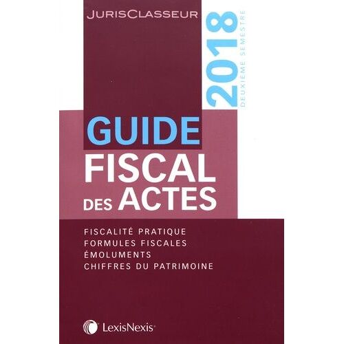 Guide Fiscal Des Actes - Deuxième Semestre 2018