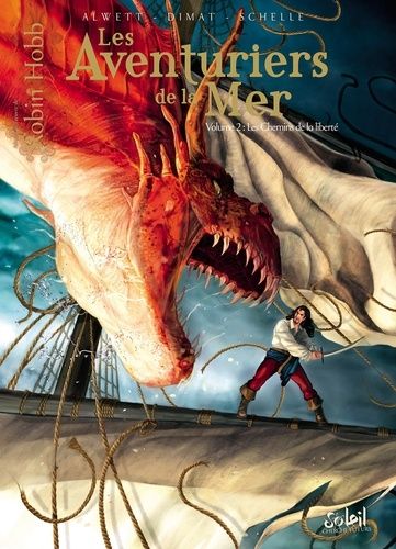 Les Aventuriers De La Mer - Tome 2 - Les Chemins De La Liberté