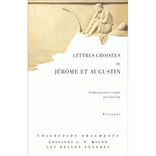 Lettres Croisées De Jérôme Et Augustin - Edition Bilingue Français-Latin