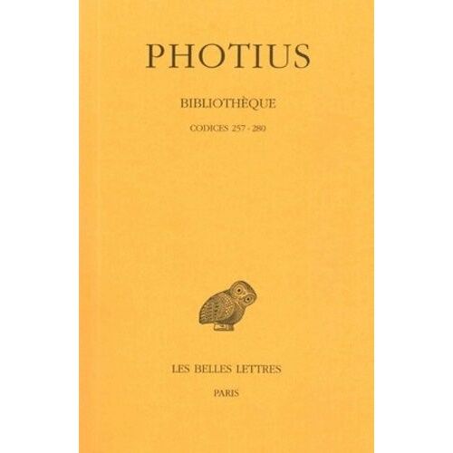 Bibliothèque - Tome 8, Codices 257-280