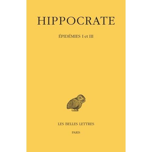 Oeuvres - Tome 4, 1re Partie, Epidémies I Et Iii