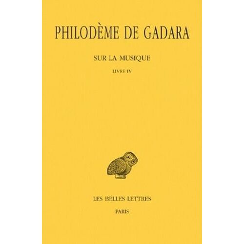 Sur La Musique - Tomes 1 Et 2, Livre Iv