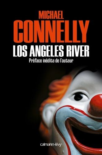 L'intégrale Mc - Los Angeles River