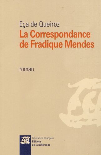 La Correspondance De Fradique Mendes