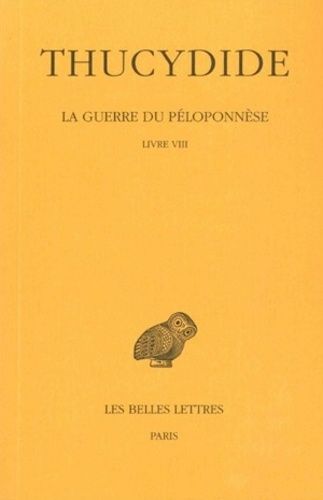 La Guerre Du Péloponnèse - Tome 5, Livre 8