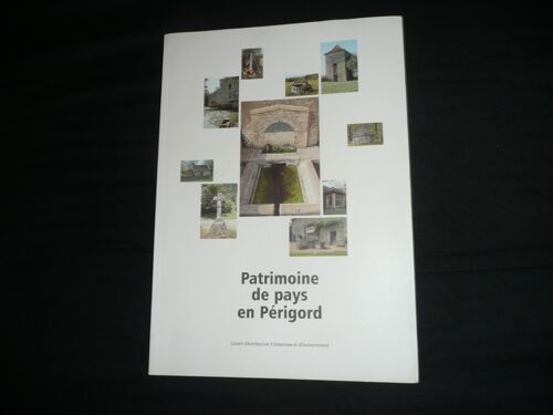 Patrimoine De Pays En Périgord