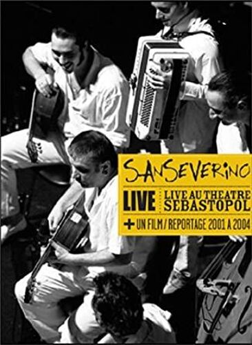 Dvd San Severino Live Au Théâtre Sebastopol