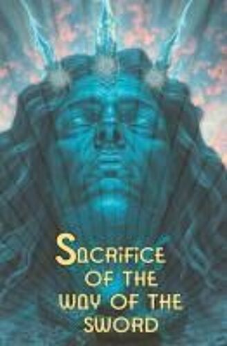 Sacrifice Of The Way Of The Sword