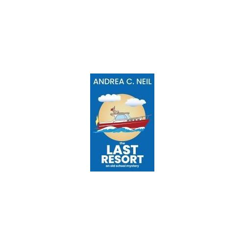 The Last Resort (Old School Mysteries)