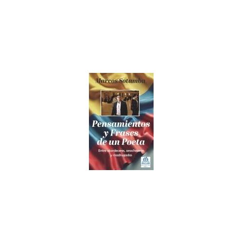 Pensamientos Y Frases De Un Poeta (Spanish Edition)