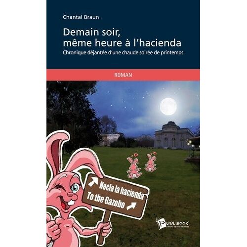 Demain Soir Même Heure À L'hacienda