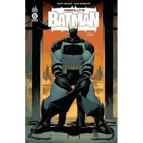 Absolute Batman - Tome 1 - Le Zoo