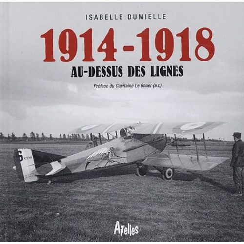 1914-1918, Au-Dessus Des Lignes