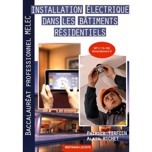 Installation Électrique Dans Les Bâtiments Résidentiels 2de Bac Pro Melec