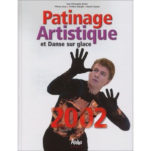 Patinage Artistique Et Danse Sur Glace 2002