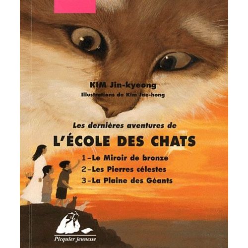 Les Dernières Aventures De L'ecole Des Chats Tome 1 À 3 - Le Miroir De Bronze - Les Pierres Célestes - La Plaine Des Géants
