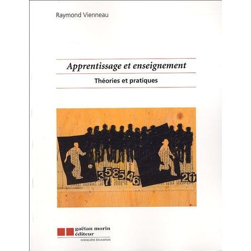 Apprentissage Et Enseignement - Théories Pratiques