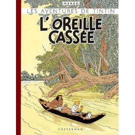 Les Aventures De Tintin - L'oreille Cassée - Edition Fac-Similé En Couleurs