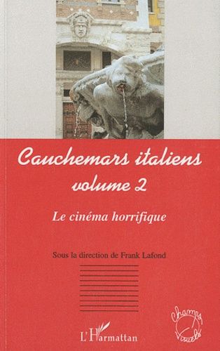 Cauchemars Italiens - Volume 2, Le Cinéma Horrifique