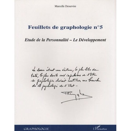Feuillets De Graphologie - Tome 5, Etude De La Personnalité, Le Développement